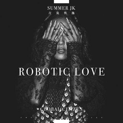 吉克隽逸 - ROBOTIC LOVE歌词